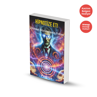 Hipnotize Etme Uzmanlığı Eğitim PDF E-kitabı (Katılım Belgesi Hediyeli)